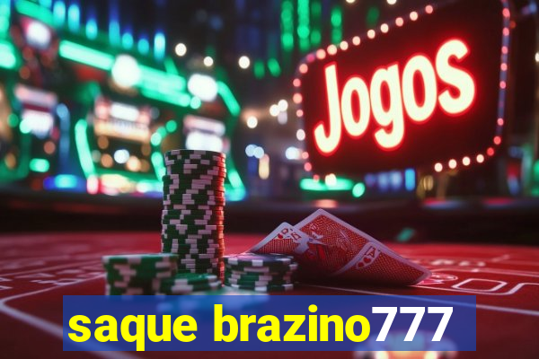 saque brazino777